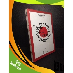 (TẶNG BOOKMARK) Ước mơ của bạn nhất định thành hiện thực năm 2017 mới 80% ố vàng RBK2310