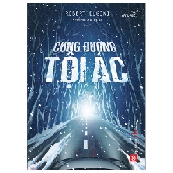 Cung Đường Tội Ác - Robert Dugoni 284251