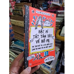 Bật mí tất tần tật về bố mẹ - Boucher - 2015 mới 90% - MẸ VÀ BÉ - HCM0111