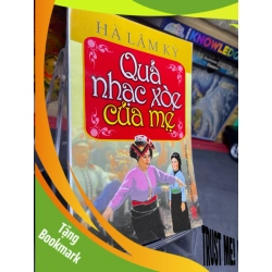 (TẶNG BOOKMARK) Quả nhạc xoè của mẹ 2006 mới 70% ố bẩn nhẹ Hà Lâm Kỳ RBK0906 SÁCH VĂN HỌC
