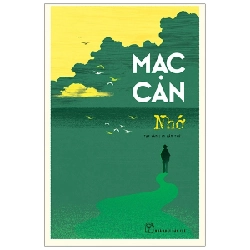 Nhớ - Mạc Can (Mới 100%) Truyện ngắn, tản văn, NXB Trẻ - SÁCH ĐẠI HỌC