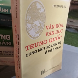 VĂN HOÁ, VĂN HỌC TRUNG QUỐC CÙNG MỘT SỐ LIÊN HỆ Ở VIỆT NAM - PHƯƠNG LỰU