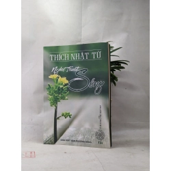 Nghệ thuật sống - Thích Nhật Từ