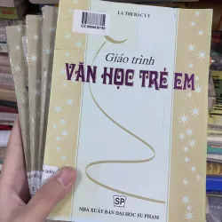 Giáo Trình Văn Học Trẻ Em - Lã Thị Bắc Lý