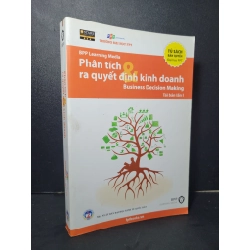 Phân tích và ra quyết định kinh doanh mới 90% bẩn bìa, ố nhẹ 2015 HCM2205 GIÁO TRÌNH, CHUYÊN MÔN