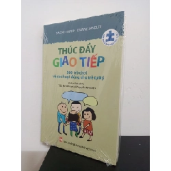 Thúc Đẩy Giao Tiếp - 300 Trò Chơi Và Các Hoạt Động Cho Trẻ Tự Kỷ (2022) - Simone Griffin, Dianne Sandler New 100% HCM.ASB2408