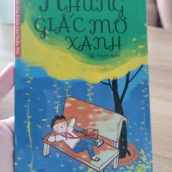 tập truyện ngắn có tên Những Giấc Mơ Xanh của tác giả Nguyễn Công Kiệt. 