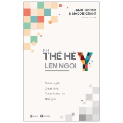 Thế hệ Y lên ngôi - Jamie Notter & Maddie Grant 2019 New 100% HCM.PO