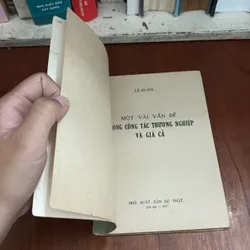 II Sách Xưa: Một Vài Vấn Đề Trong Công Tác Thương Nghiệp Và Giá Cả - Lê Duẩn - 1977 602642