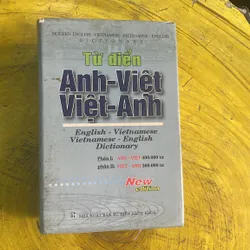 TỪ ĐIỂN ANH - VIỆT VIỆT - ANH ENGLISH - VIETNAMESE VIETNAMESE- ENGLISH DICTIONARY NEW  