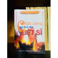 [Sách Cũ SCGR] Chân dung các nhà văn Liệt sĩ VĂN HỌC VAVO0810