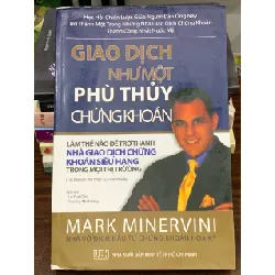 Giao dịch như một phù thủy chứng khoán – Jack D. Schwager