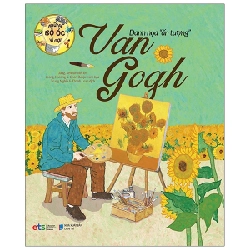 Những Bộ Óc Vĩ Đại - Van Gogh - Danh Họa "Ấn Tượng" - Jang Sehuyn, Jeong Inseong, Chon Bokju 288834