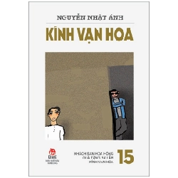 Kính Vạn Hoa - Tập 15 - Khách Sạn Hoa Hồng - Quà Tặng Ba Lần - Kính Vạn Hoa - Nguyễn Nhật Ánh (Mới 100%) Truyện thiếu nhi, NXB Kim Đồng - SÁCH ĐẠI HỌC