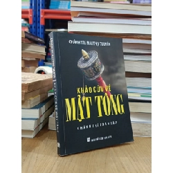 Khảo cứu về Mật tông - Chánh Trí Mai Thọ Truyền
