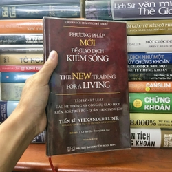 Phương Pháp Mới Để Giao Dịch Kiếm Sống - Alexander Elder - Sách vẫn đẹp như mới