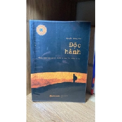 Độc Hành- Tác giả Nguyễn Hoàng Bảo (du ký)