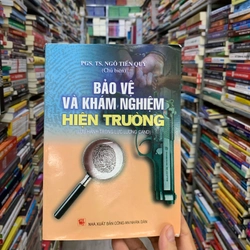 Bảo vệ và khám nghiệm hiện trường. 999