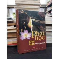 Phật học khái luận - Thích Chơn Thiện 223742