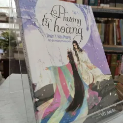 PHƯỢNG TÙ HOÀNG (TẬP 2, 3, 4) - THIÊN Y HỮU PHONG 972050