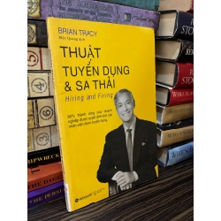 Thuật tuyển dụng & sa thải - Brian Tracy