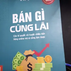 Bán gì cũng lãi