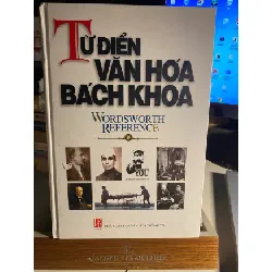 [Phiên Chợ Sách Cũ] Từ Điển Văn Hoá Bách Khoa (bìa cứng) 2006 0506 468590