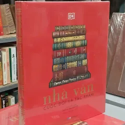 NHÀ VĂN: CUỘC ĐỜI VÀ TÁC PHẨM - DK (Dịch giả: Nguyễn Ánh Hồng)