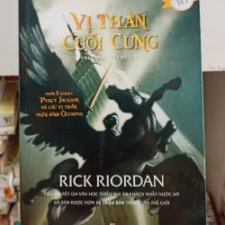 Vị thần cuối cùng 🌻