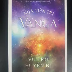 (Sách cũ) Nhà tiên tri Vanga và Vũ trụ huyền bí - Anna Marianis