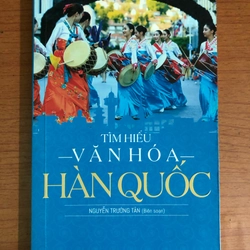 Tìm Hiểu Văn Hoá Hàn Quốc