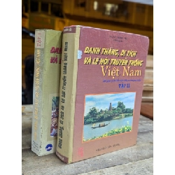 DANH THẮNG DI TÍCH VÀ LỄ HỘI TRUYỀN THỐNG VIỆT NAM - LƯU MINH TRỊ