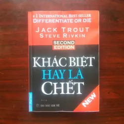 [Sách Marketing] Khác Biệt Hay Là Chết (Jack Trout & Steve Rivkin)