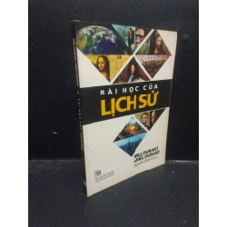 Bài học của lịch sử Wil Durant - Ariel Durant 2016 mới 80% bẩn HCM1504 lịch sử, xã hội