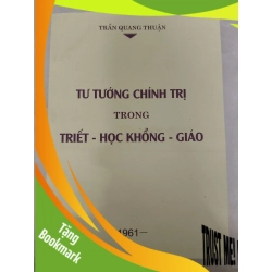 (TẶNG BOOKMARK) Remake Tư tưởng chính trị trong triết học khổng giáo - 227 trang - LỊCH SỬ - CHÍNH TRỊ - TRIẾT HỌC - RBK2011-20
