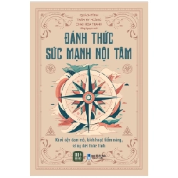 Đánh Thức Sức Mạnh Nội Tâm - Quách Tĩnh, Thẩm Hy Hoằng, Châu Hoa Thành