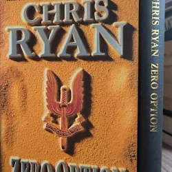 Zero Option (military thriller drawing on his SAS background by Chris Ryan)