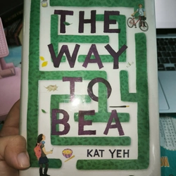 The way to Bea (hardcover) - Kat Yeh