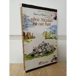 [Phiên Chợ Sách Cũ] Nhóc Nicolas Và Các Bạn (2012) - Sempé, Goscinny S1009