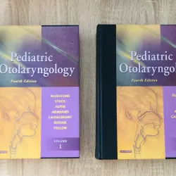 Pediatric Otolaryngology – Fourth Edition (Bộ 2 tập)