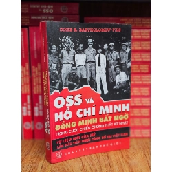 Oss và Hồ Chí Minh đồng minh bất ngờ - Dixee R. Bartholomew-Feis