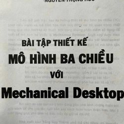 BÀI TẬP THIẾT KẾ MÔ HÌNH BA CHIỀU VỚI MECHINICAL DESKTOP 501460