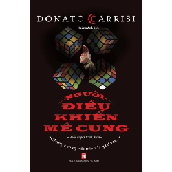 Người điều khiển mê cung - Donato Carrisi - Q1/2022 - Văn Học