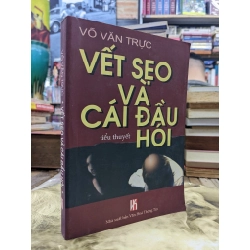 Vết sẹo và cái đầu hói - Võ Văn Trực