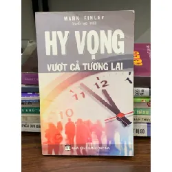 Hy vọng vượt cả tương lai – Mark Finley