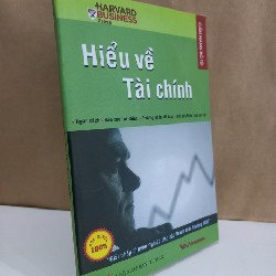 Hiểu về tài chính – Bộ cẩm nang bỏ túi “Trí tuệ từ Harvard”