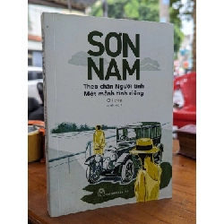 THEO CHÂN NGƯỜI TÌNH , MỘT MẢNH TÌNH RIÊNG - SƠN NAM