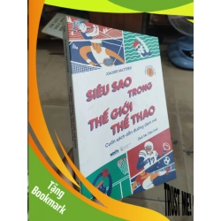 (TẶNG BOOKMARK) Siêu sao trong thế giới thể thao cuốn sách dẫn đường Đam MêRBK01/03