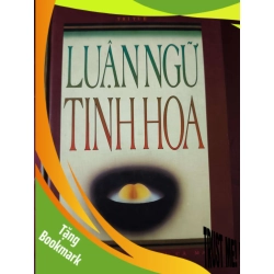 (TẶNG BOOKMARK) Luận ngữ tinh hoa - Trí Tuệ - 2003 - 236 trang LỊCH SỬ - CHÍNH TRỊ - TRIẾT HỌC RBK2809