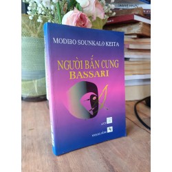 Người bắn cung Bassari - Modibo Sounkalo Keita